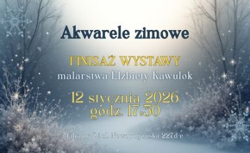 Finisaż wystawy malarstwa Elżbiety Kawulok
